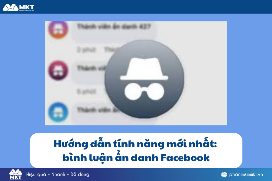 Hướng dẫn tính năng mới nhất: bình luận ẩn danh Facebook